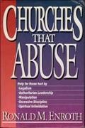Churches that abuse / Ronald M. Enroth.