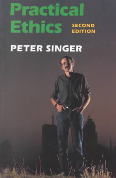 Practical ethics / Peter Singer.