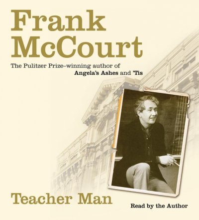 Teacher man [sound recording] / Frank McCourt.