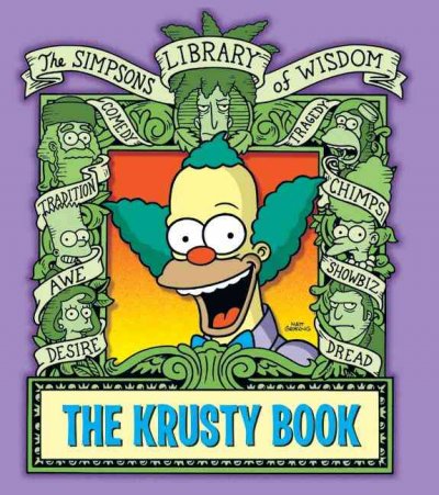 The Krusty book / [Matt Groening ; conceived and edited by Bill Morrison].