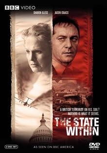 The state within [videorecording] / a BBC/BBC America co-production ; producer, Grainne Marmion ; writers, Lizzie Mickery and Daniel Percival ; directors, Michael Offer and Daniel Percival.