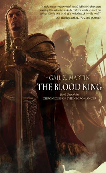 The blood king / Gail Z. Martin.