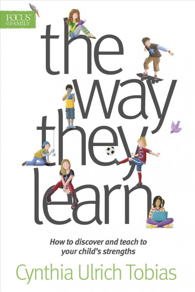 The way they learn / Cynthia Ulrich Tobias.