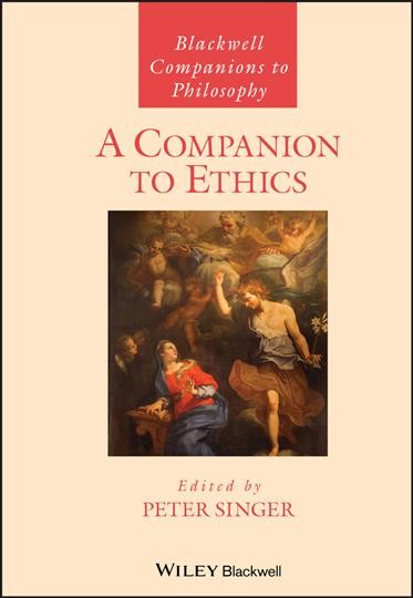 A Companion to ethics / edited by Peter Singer.