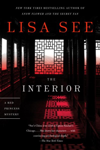 The interior : a novel / Lisa See.