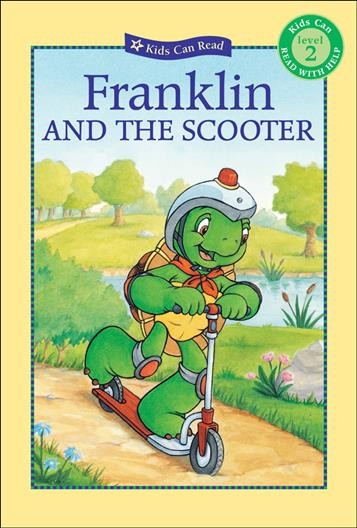 Franklin and the scooter / [story written by Sharon Jennings ; illustrated by Céleste Gagnon, Sasha McIntyre, Violeta Nikolic and Jelena Sisic].
