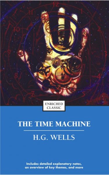 The time machine / H.G. Wells ; supplementary material written by Benjamin Beard.