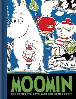 Moomin : book three : the complete Tove Jansson comic strip / Tove Jansson.
