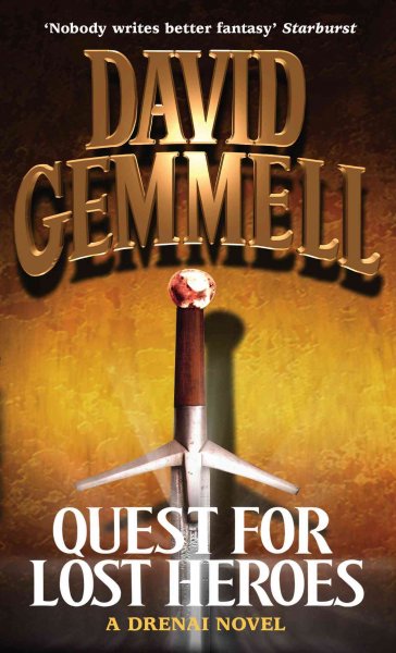 Quest for lost heroes / David A. Gemmell.