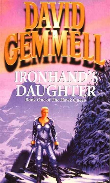 Ironhand's daughter / David A. Gemmell.
