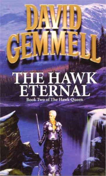 The hawk eternal / David A. Gemmell.