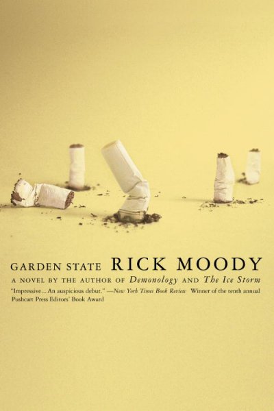 Garden State : a novel / Rick Moody.