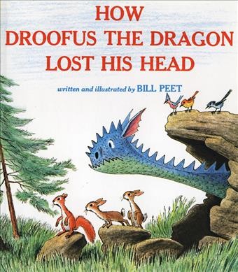 How Droofus The Dragon Lost His Head.
