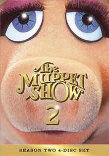 The Muppet show. Season 2. Disc 2 [videorecording] / [Associated Television ; Henson Associates ; Incorporated Television Company ; Jim Henson Company].