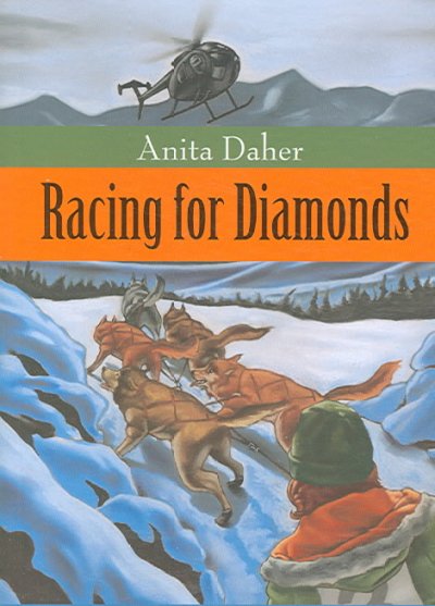 Racing for diamonds / written by Anita Daher.