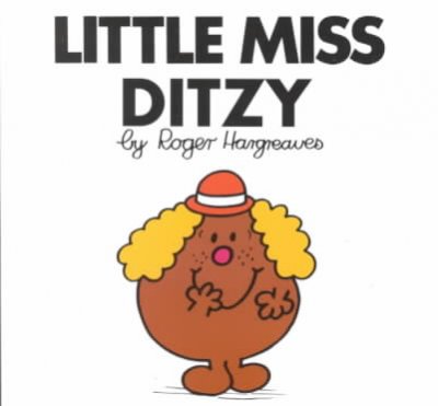 Little Miss Ditzy / by Roger Hargreaves.