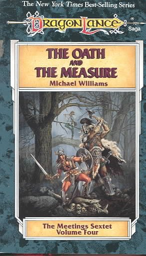 The oath and the measure / Michael Williams.