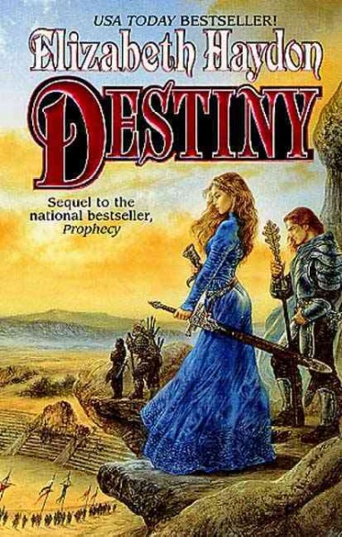 Destiny : child of the sky : The Rhapsody trilogy, Book 3 / Elizabeth Haydon.