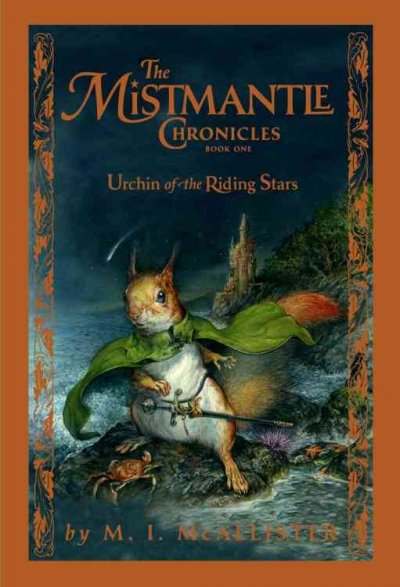 Urchin of the riding stars / by M.I. McAllister ; illustrated by Omar Rayyan.