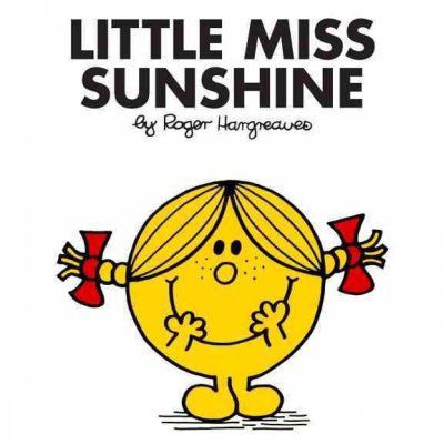 Little Miss Sunshine / by Roger Hargreaves.