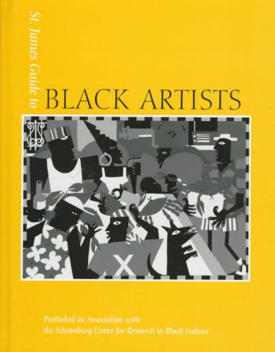 St. James guide to Black artists / editor, Thomas Riggs.