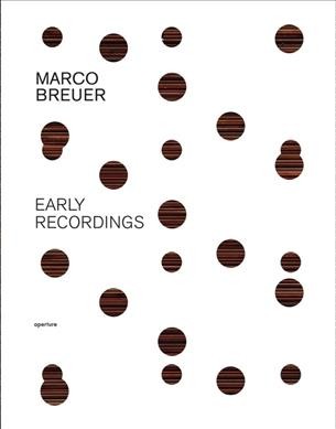Marco Breuer : early recordings / Marco Breuer ; with an essay by Mark Alice Durant.