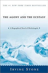 The agony and the ecstasy :  a biographical novel of Michelangelo /  by Irving Stone.