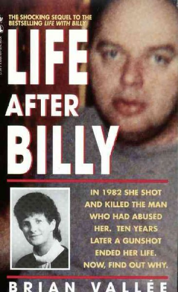 Life after Billy : Jane's story : the aftermath of abuse / Brian VallÃ©e. --.