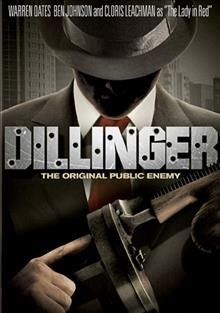 Dillinger [videorecording] / produced by Buzz Feitshans, executive producers, Samuel Z. Arkoff and Lawrence A. Gordon ; written and directed by John Milius ; music by Barry De Vorzon, An American International picture ; color by Movielab.