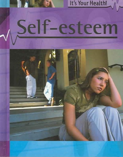 Self-esteem [book] / Jillian Powell.