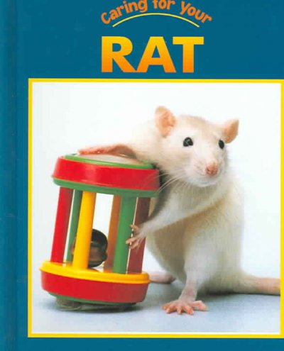 Caring for your rat / Elizabeth Simon.