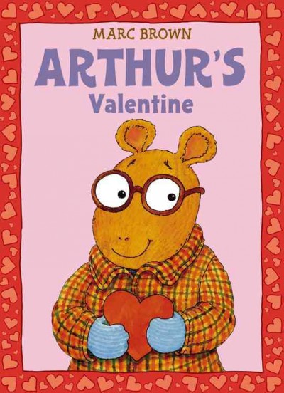 Arthur's valentine [sound recording] / by Marc Brown.