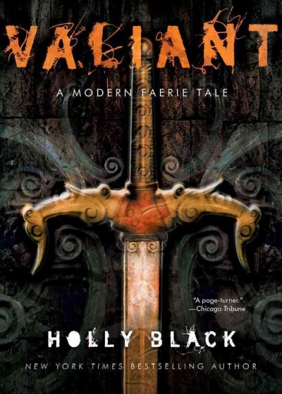 Valiant : a modern tale of faerie / Holly Black.