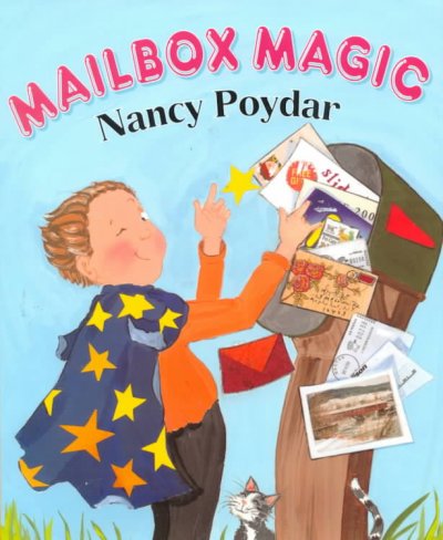 Mailbox magic / Nancy Poydar.