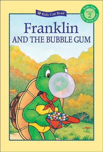 Franklin and the bubble gum [Book] / [story written by Sharon Jennings ; illustrated by Sean Jeffrey, Sasha McIntyre and Alice Sinkner].