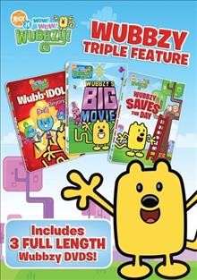 Wow! wow! Wubbzy! - triple feature [videorecording].