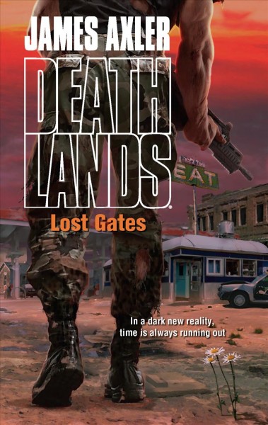Deathlands. Lost gates / James Axler.
