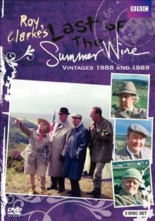 Last of the summer wine. Vintages 1988 and 1989 [videorecording].
