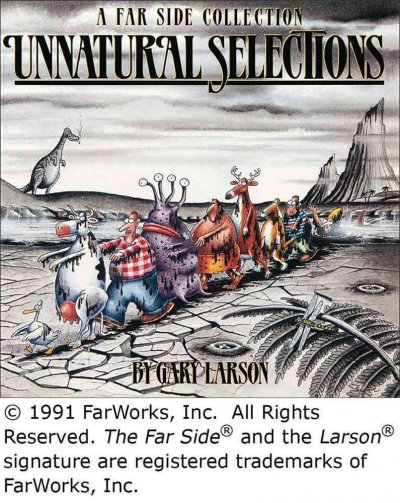 UNNATURAL SELECTION : A FAR SIDE COLLECTION.