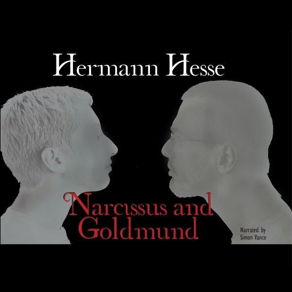 Narcissus and Goldmund [electronic resource] / Hermann Hesse.