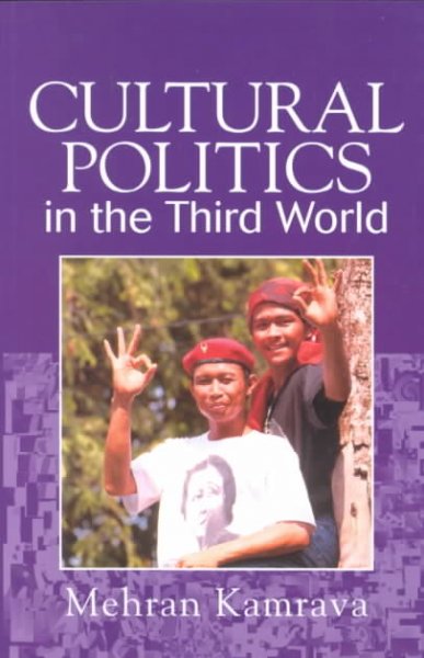 Cultural politics in the Third World / Mehran Kamrava.