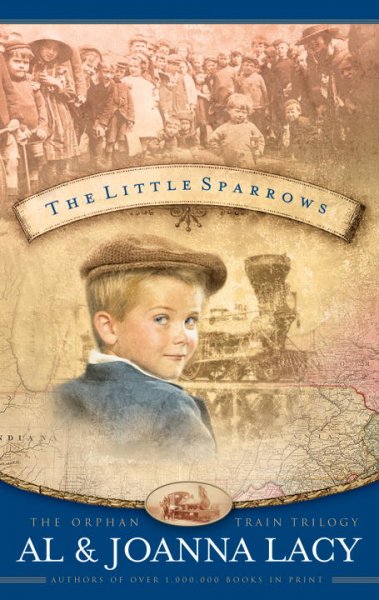 The little sparrows (Book #1) / by Al and JoAnna Lacy