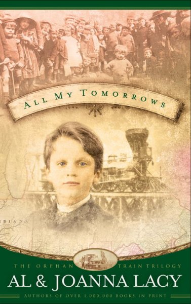 All my tomorrows (Book #2) / Al & JoAnna Lacy