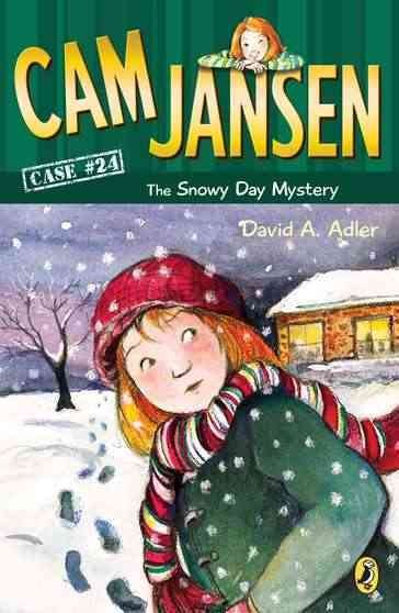 Cam Jansen and the snowy day mystery (Book #24) / David A. Adler ; illustrated by Susanna Natti