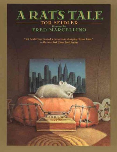 A rat's tale / Tor Seidler ; pictures by Fred Marcellino.