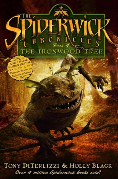 The Ironwood tree (Book #4) [Hard Cover] / Tony DiTerlizzi and Holly Black.