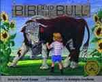 Bibi and the bull [Paperback] / story by Carol Vaage ; illustrations by Georgia Graham.