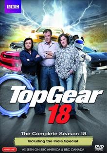 Top gear 18. The complete season 18 [videorecording].