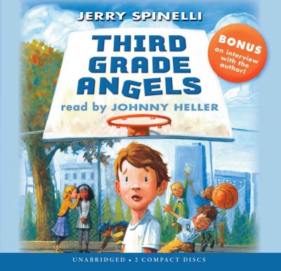 Third grade angels [sound recording] / Jerry Spinelli.