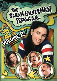 The Sarah Silverman program. Season two [videorecording] / Comedy Partners.